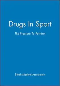 Drugs In Sport: The Pressure To Perform
