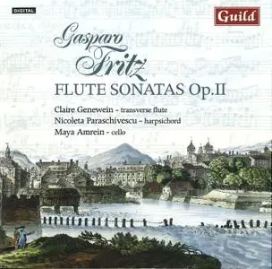 Claire Genewein, Nicoleta Paraschivescu, Maya Amrein - Gasparo Fritz: Flute Sonatas Op.II (2009)