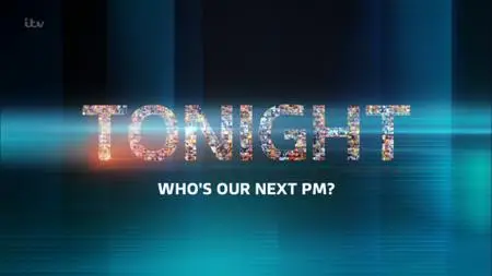 ITV - Tonight: Who's Our Next PM? (2019)