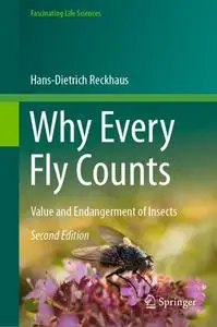 Why Every Fly Counts: Value and Endangerment of Insects (Repost)