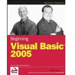 "Beginning Visual Basic 2005" by Thearon Willis, Bryan Newsome (repost)