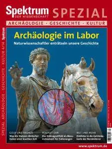 Spektrum der Wissenschaft Spezial Archäologie Geschichte Kultur - Nr.4 2014