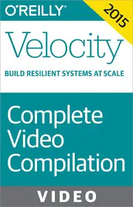 Velocity Conference Santa Clara 2015: Complete Video Compilation Update