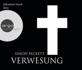 Simon Beckett - Verwesung