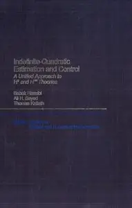Indefinite-Quadratic Estimation and Control: A Unified Approach to H2 and H-infinity Theories (repost)
