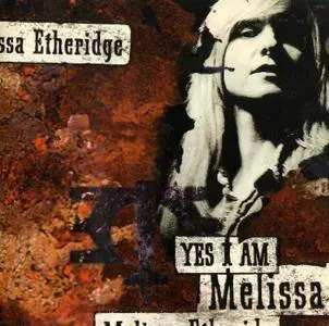Melissa Etheridge - Yes I Am (1993)