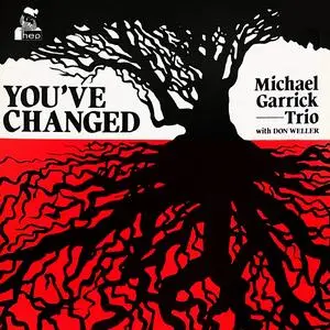 Michael Garrick Trio - You've Changed (1981/2023) [Official Digital Download 24/96]