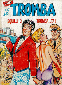 Il Tromba - Volume 134 - Squilli Di Tromba Ta!