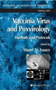 Vaccinia Virus and Poxvirology: Methods and Protocols