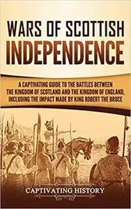 Wars of Scottish Independence