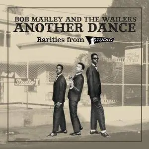 Bob Marley And The Wailers - Another Dance: Rarities From Studio One (2007)