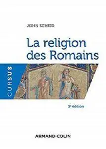 La religion des Romains - 3e éd. (Cursus) [Kindle Edition]