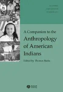 Companion to the Anthropology of American Indians (repost)