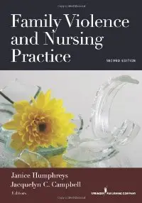 Family Violence and Nursing Practice, Second Edition (repost)