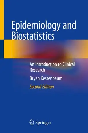 Epidemiology and Biostatistics: An Introduction to Clinical Research, Second Edition