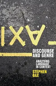 Discourse and Genre: Using Language in Context