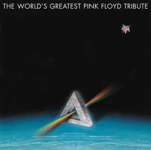 V.A. - The World's Greatest Pink Floyd Tribute (2004)