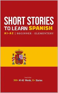 Stories for A2 Spanish Learners