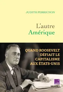 Judith Perrignon, "L'autre Amérique"