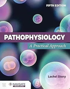 Pathophysiology: A Practical Approach Ed 5