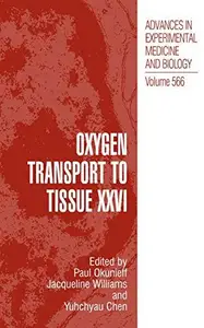 Oxygen Transport to Tissue XXVI