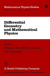 Differential Geometry and Mathematical Physics