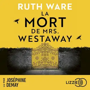 Ruth Ware, "La mort de Mrs. Westaway"