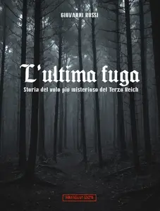 L'ultima fuga