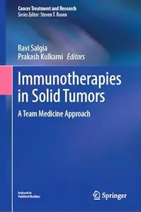 Immunotherapies in Solid Tumors: A Team Medicine Approach