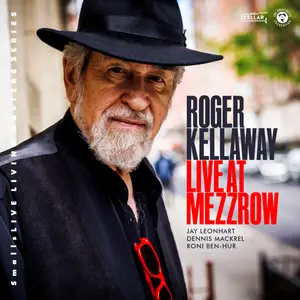 Roger Kellaway - Live At Mezzrow (2024) [Official Digital Download 24/96]