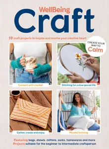 WellBeing Bookazine - Craft - 27 May 2025