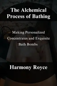 The Alchemical Process of Bathing