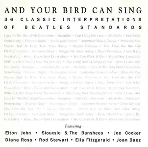 VA - And Your Bird Can Sing: 36 Classic Interpretations Of Beatles Standards (1996)