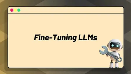 AI Engineering: Fine-Tuning LLMs