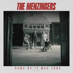 The Menzingers - Some Of It Was True (Deluxe) [2024) [Official Digital Download]