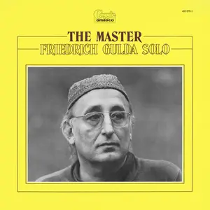 Friedrich Gulda - The Master - Friedrich Gulda Solo (1983/2025) (Hi-Res)