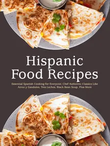 Hispanic Food Recipes