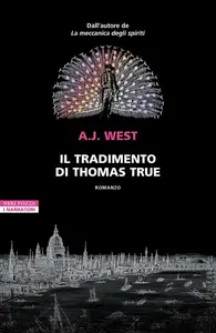 A.J. West - Il tradimento di Thomas True