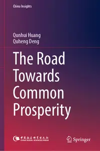 The Road Towards Common Prosperity (China Insights)