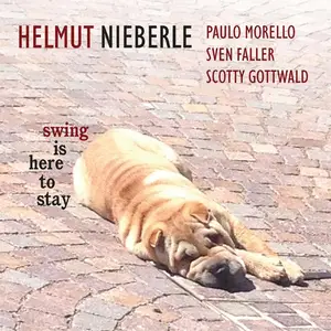 Helmut Nieberle - Swing Is Here to Stay (2025) [Official Digital Download]