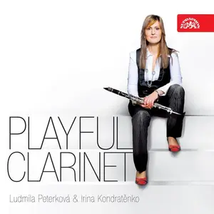Ludmila Peterková, Irina Kondratenko - Playful Clarinet (2007)