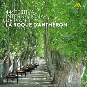 VA - Festival International de Piano La Roque d'Anthéron 2024 (2024) [Official Digital Download 24/96]