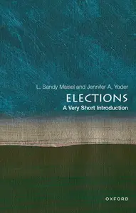 Elections: A Very Short Introduction (Very Short Introductions)