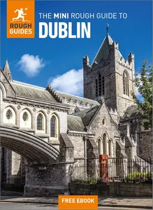 The Mini Rough Guide to Dublin: Travel Guide with eBook (Mini Rough Guides)