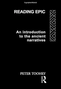 Reading Epic: An Introduction to the Ancient Narratives