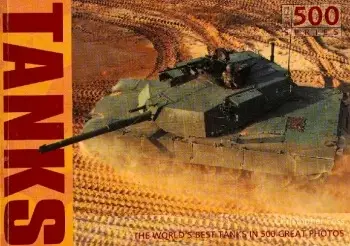 Tanks: The World's Best Tanks in 500 Great Photos (The 500 Series) (Repost)