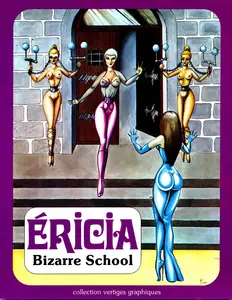 Ericia - Bizarre School