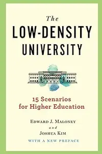 The Low-Density University: 15 Scenarios for Higher Education