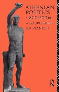 Athenian Politics c800-500 BC: A Sourcebook