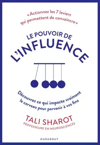 Le Pouvoir de l'influence - Tali Sharot